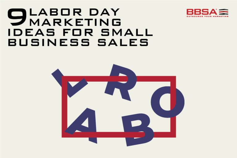 9 Labor Day Marketing Ideas For Small Business SalesBBSA Marketing